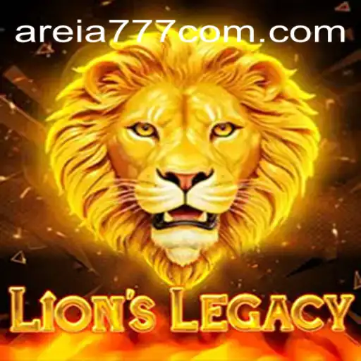 Exploring the Adventure of LionsLegacy and the Thrill of AREIA777 Cassino Online